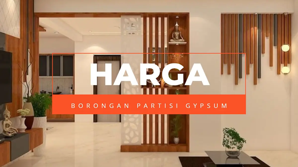 Harga Borongan Partisi Gypsum Per Meter 2024