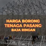 Harga Borong Tenaga Pasang Baja Ringan