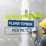 Harga Borongan Plamir Tembok Per Meter Terbaru