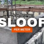 Harga Borongan Sloof Per Meter, Tenaga dan Bahan