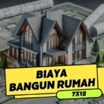 Biaya Bangun Rumah 7x12