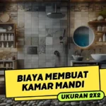 Biaya Membuat Kamar Mandi Ukuran 2x2