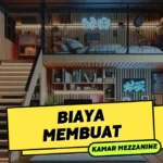 Biaya Membuat Kamar Mezzanine