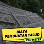 Biaya Pembuatan Talud Per Meter