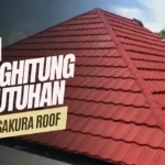 Cara Menghitung Kebutuhan Atap Sakura Roof Semua Ukuran