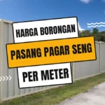 Harga Borongan Pasang Pagar Seng Per Meter