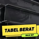 Tabel Berat Baja WF